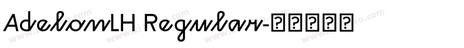 AdelonLH Regular字体转换